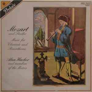 Mozart And Stadler - Alan Hacker And Members Of The Matrix  - Music For Clarinets And Bassethorns download flac mp3