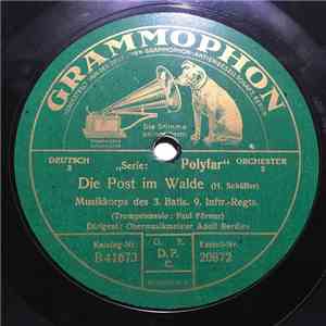 Musikkorps Des III. Bataillons Des 9. Preußischen Infanterie Regiments, Spandau - Die Post im Walde / Die Wachtparade kommt download flac mp3