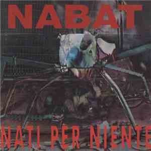 Nabat - Nati Per Niente download flac mp3