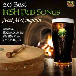 Noel McLoughlin - 20 Best Irish Pub Songs download flac mp3