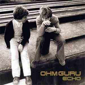 Ohm Guru - Echo download flac mp3