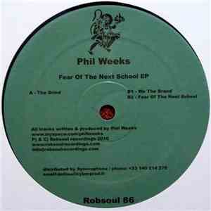 Phil Weeks - Fear Of The Next School EP download flac mp3