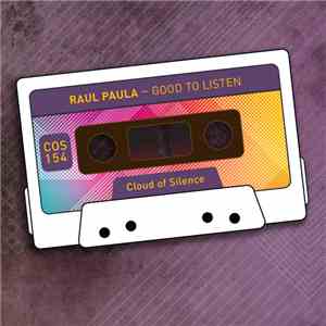 Raul Paula - Good To Listen download flac mp3