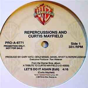 Repercussions And Curtis Mayfield - Let's Do It Again download flac mp3