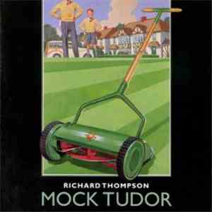 Richard Thompson - Mock Tudor download flac mp3