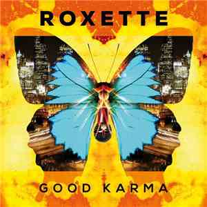 Roxette - Good Karma download flac mp3