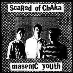 Scared Of Chaka - Masonic Youth download flac mp3
