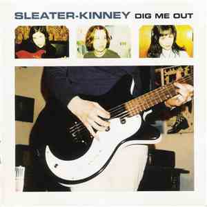 Sleater-Kinney - Dig Me Out download flac mp3