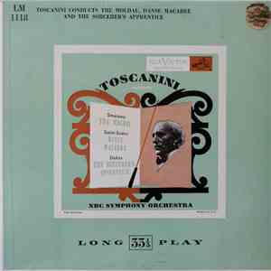 Smetana / Saint-Saëns / Dukas - Toscanini And NBC Symphony Orchestra, The - Toscanini Conducts The Moldau, Danse Macabre And The Sorcerer's Apprentice download flac mp3