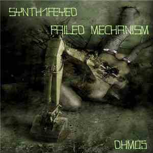 Synth1feyed - Failed Mechanism download flac mp3