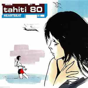 Tahiti 80 - Heartbeat download flac mp3