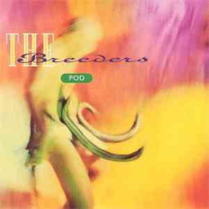 The Breeders - Pod download flac mp3