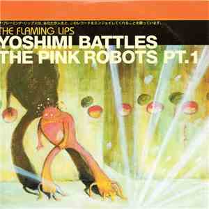 The Flaming Lips - Yoshimi Battles The Pink Robots Pt. 1 download flac mp3