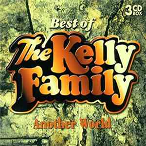 The Kelly Family - Best Of The Kelly Family - Another World flac mp3 download