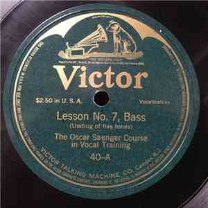 The Oscar Saenger Course In Vocal Training - Lesson No. 7, Bass / Lesson No. 8, Bass download flac mp3