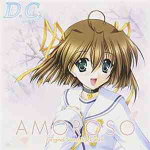 Various - D.C.～ダ・カーポ～ オリジナルサウンドトラック Vol.1 Amoroso download flac mp3