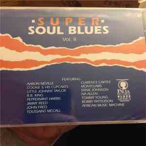 VARIOUS - SUPER SOUL BLUES - VOL II download flac mp3
