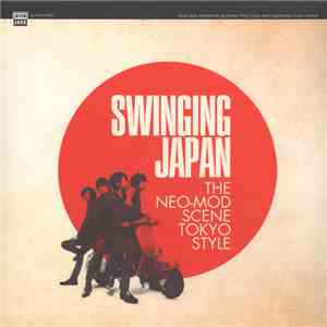 Various - Swinging Japan - The Neo-Mod Scene Tokyo Style download flac mp3