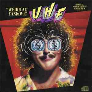 "Weird Al" Yankovic - UHF Original Motion Picture Soundtrack And Other Stuff download flac mp3