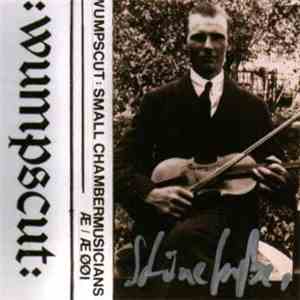 :wumpscut: - Small Chambermusicians download flac mp3