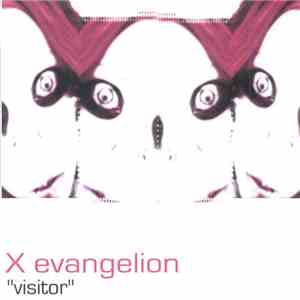 X Evangelion - Visitor download flac mp3