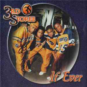 3rd Storee - If Ever download flac mp3