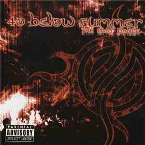 40 Below Summer - The Last Dance download flac mp3