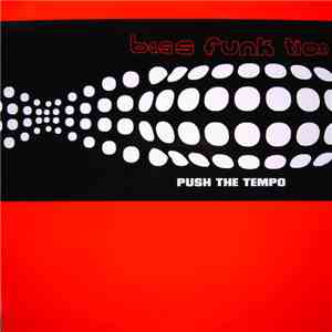 BASS-FUNK-TION - Push The Tempo (Remixed) download flac mp3