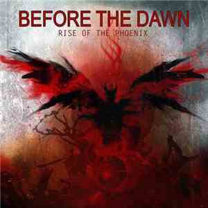Before The Dawn - Rise Of The Phoenix download flac mp3