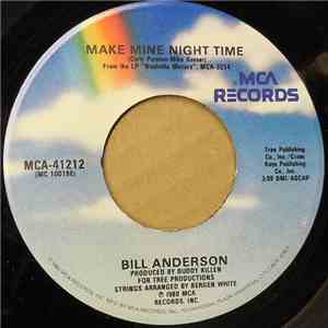 Bill Anderson  - Make Mine Night Time download flac mp3