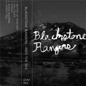 Blackstone Rangers - Into The Sea download flac mp3