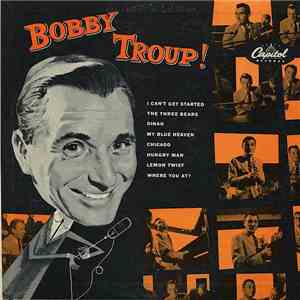 Bobby Troup - Bobby Troup! download flac mp3