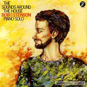 Bobo Stenson - The Sounds Around The House flac mp3 download