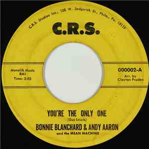 Bonnie Blanchard & Andy Aaron and The Mean Machine  - You're The Only One / Right On Time download flac mp3