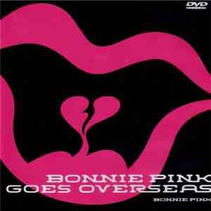 Bonnie Pink - Bonnie Pink Goes Overseas download flac mp3