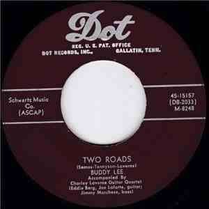 Buddy Lee - Two Roads / Breakin' In A New Pair Of Blues download flac mp3