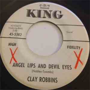 Clay Robbins - Angel Lips And Devil Eyes download flac mp3