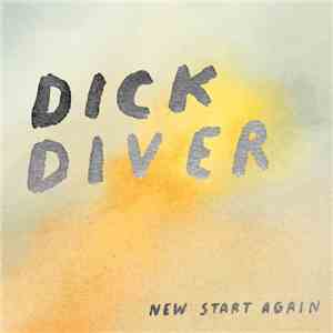 Dick Diver - New Start Again download flac mp3