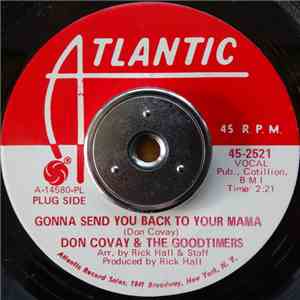 Don Covay & The Goodtimers - Gonna Send You Back To Your Mama / House On The Corner download flac mp3