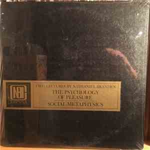 Dr. Nathaniel Branden - Two Lectures By Nathaniel Branden: The Psychology Of Pleasure ; Social Metaphysics download flac mp3