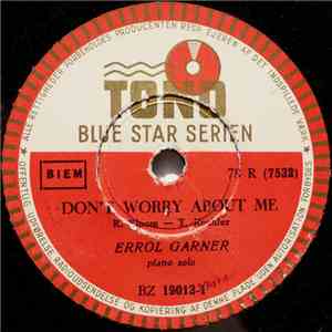 Erroll Garner - Don't Worry About Me / Love For Sale download flac mp3