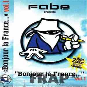 Fabe - Bonjour La France Vol. 1 download flac mp3