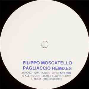 Filippo Moscatello - Pagliaccio Remixes download flac mp3