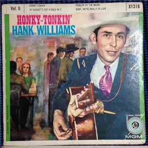 Hank Williams - Honky Tonkin' / Howlin' At The Moon / My Bucket's Got A Hole In It / Baby, We're Really In Love download flac mp3