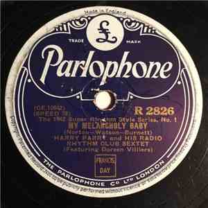 Harry Parry And His Radio Rhythm Club Sextet - My Melancholy Baby / I May Be Wrong download flac mp3