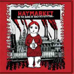 Haymarket  - On The Ruins Of Such Devastation... download flac mp3