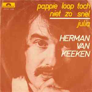 Herman Van Keeken - Pappie Loop Toch Niet Zo Snel download flac mp3