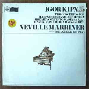 Igor Kipnis , Neville Marriner, The London Strings - Mozart / Haydn - Concerto No. 9 In E-Flat, K. 271 "Jeunehomme" / Concerto In D download flac mp3