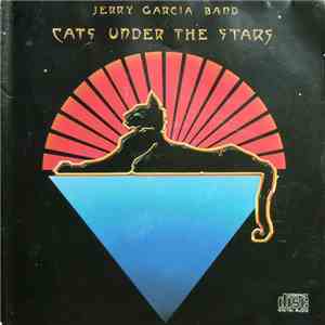 Jerry Garcia Band - Cats Under The Stars flac mp3 download