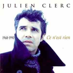 Julien Clerc - Ce N'Est Rien (1968-1990) download flac mp3